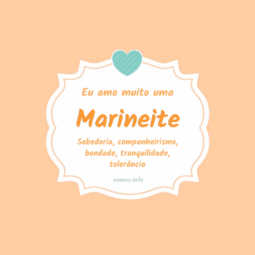 Eu amo muito Marineite