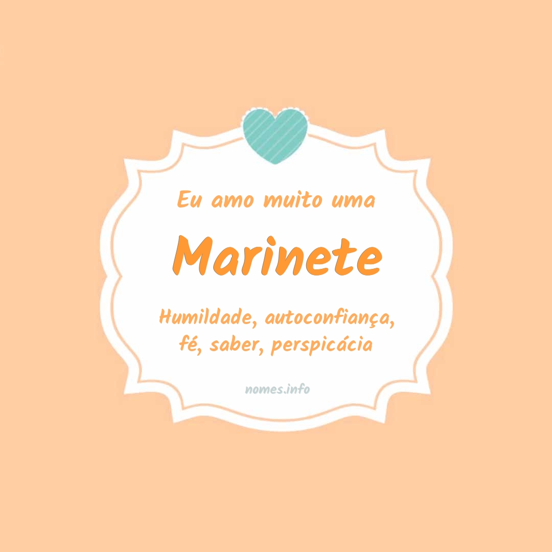 Eu amo muito Marinete