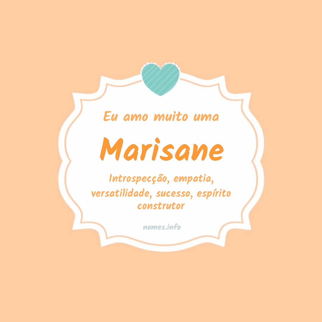 Eu amo muito Marisane