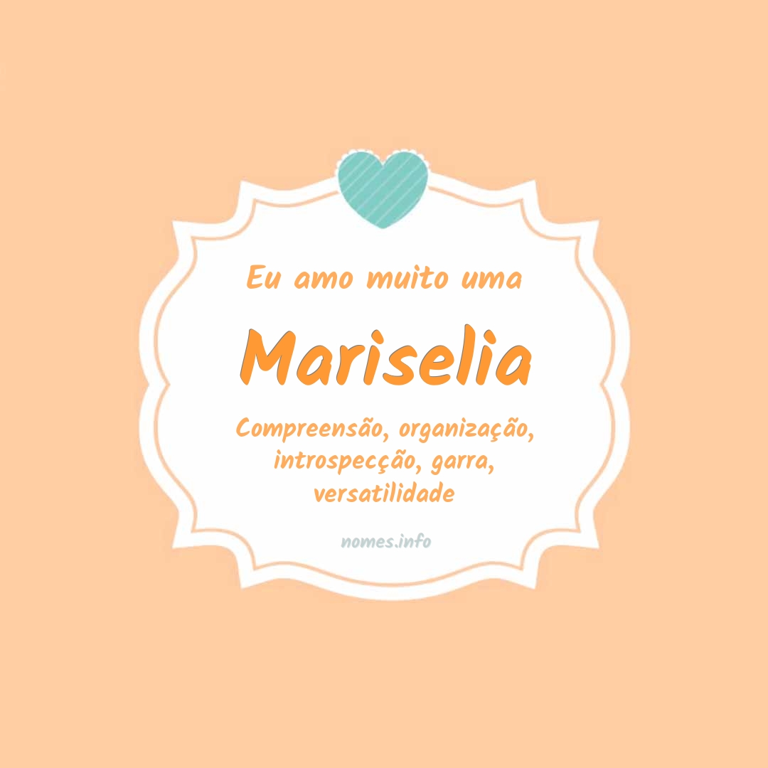 Eu amo muito Mariselia