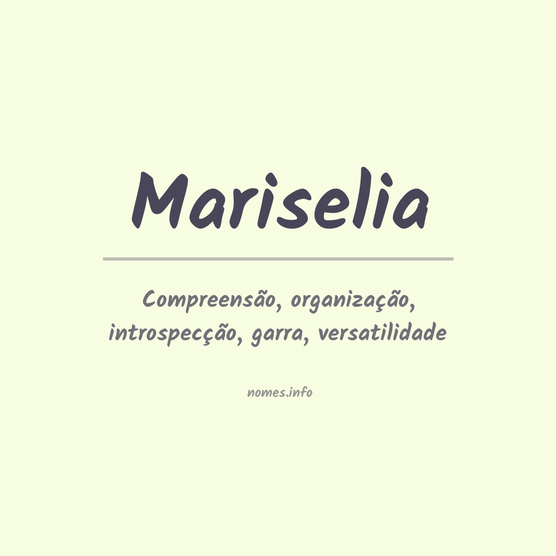Significado do nome Mariselia
