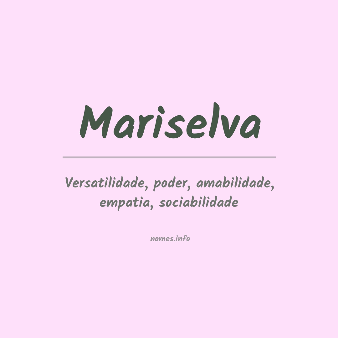 Significado do nome Mariselva