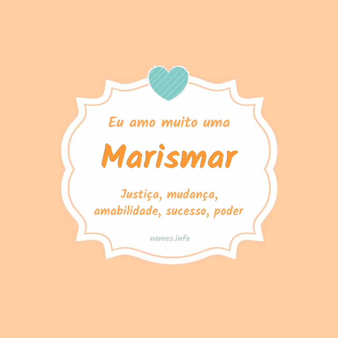 Eu amo muito Marismar
