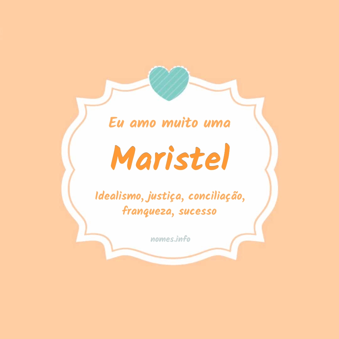 Eu amo muito Maristel
