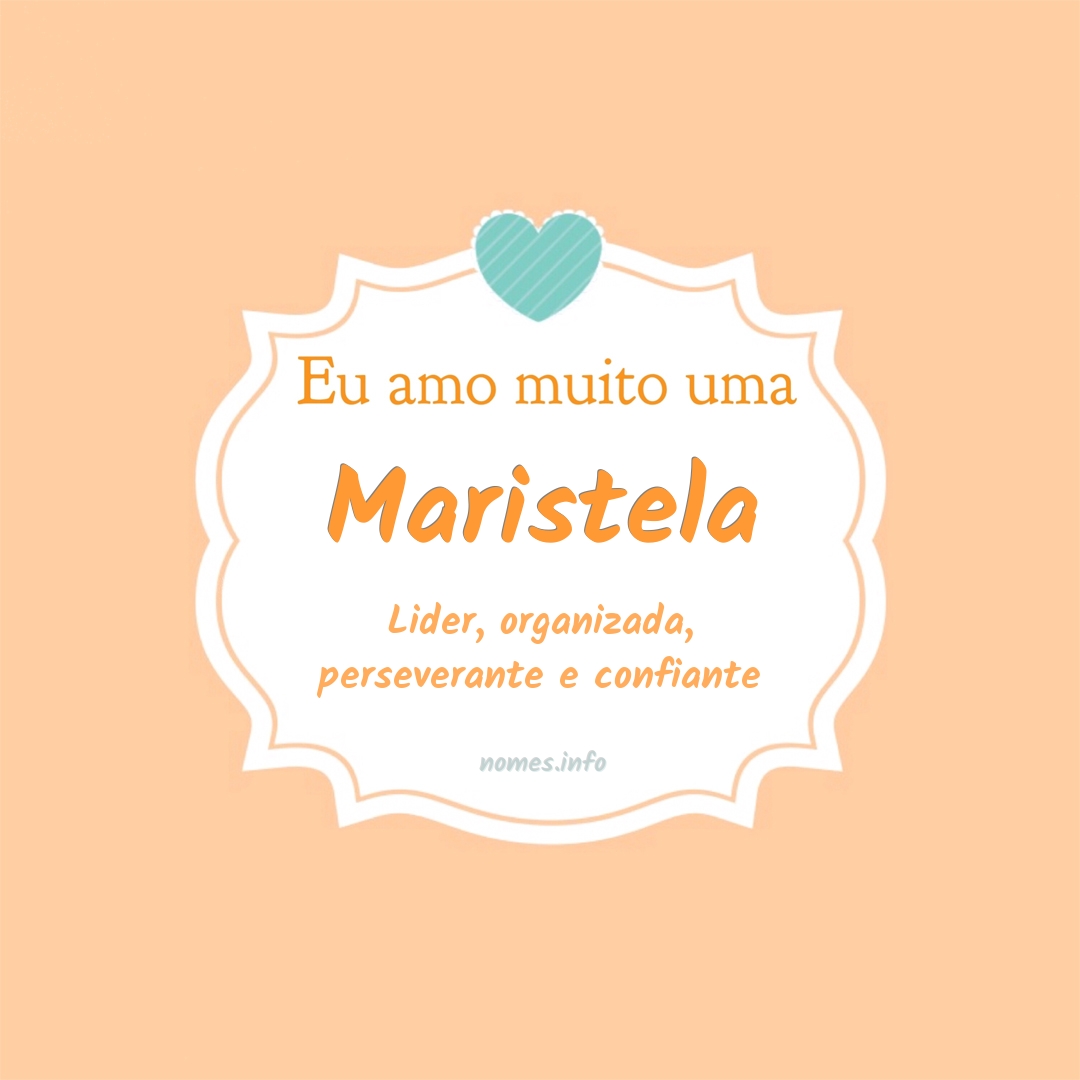 Eu amo muito Maristela