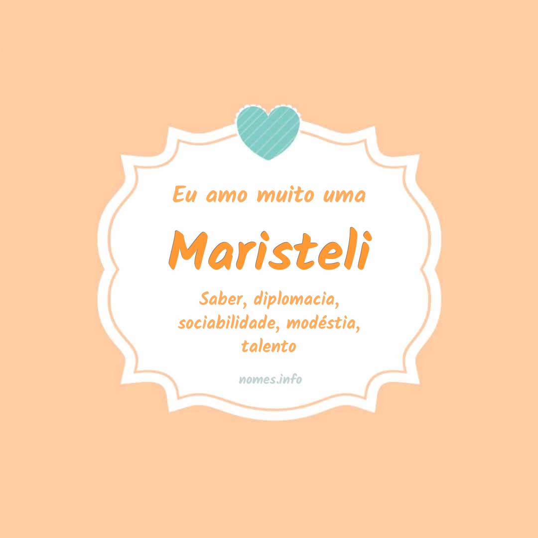 Eu amo muito Maristeli