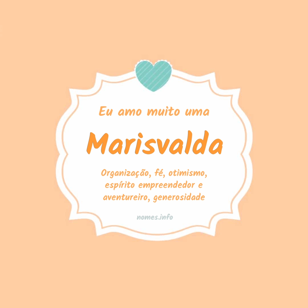 Eu amo muito Marisvalda