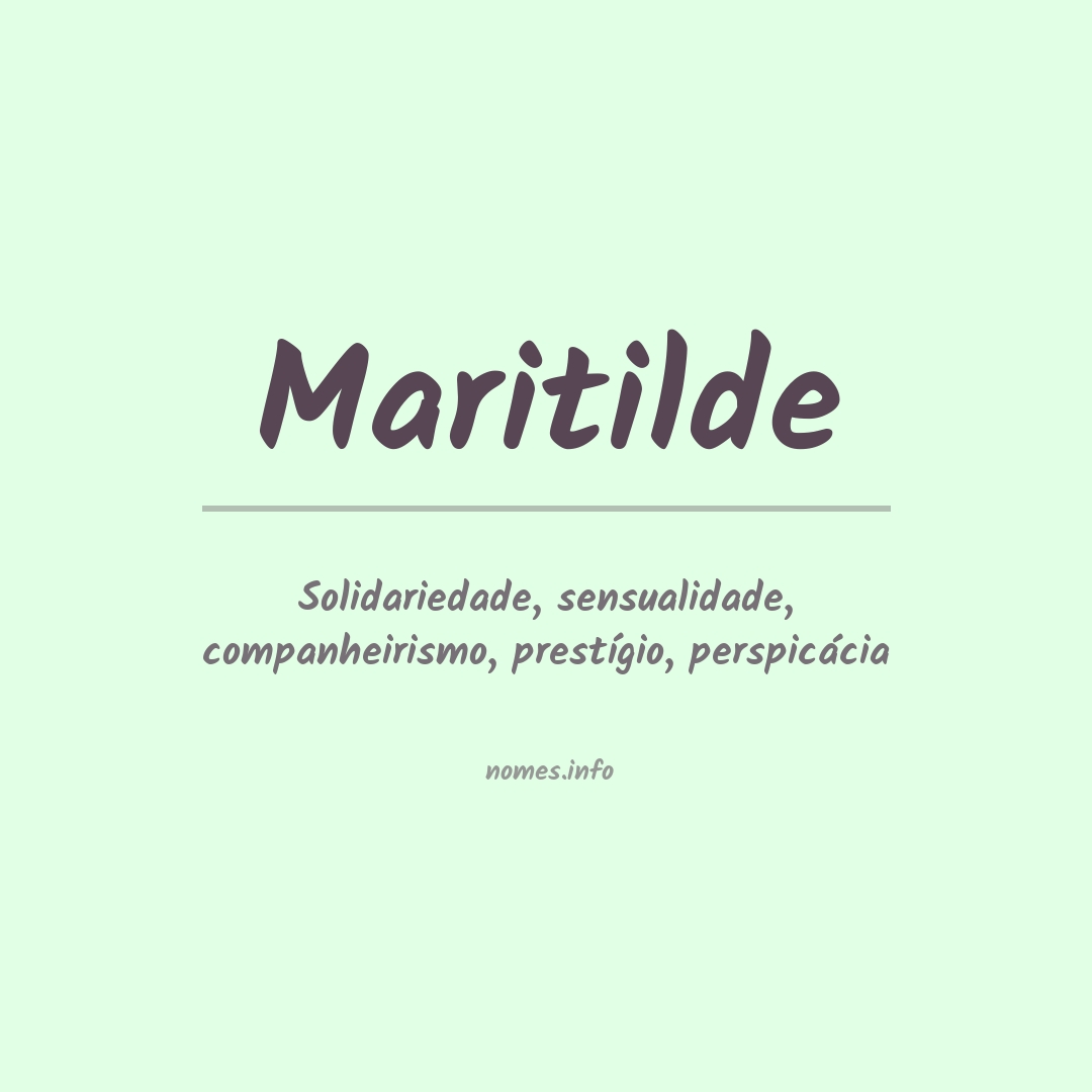 Significado do nome Maritilde