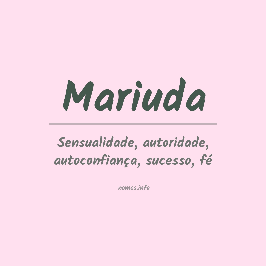 Significado do nome Mariuda