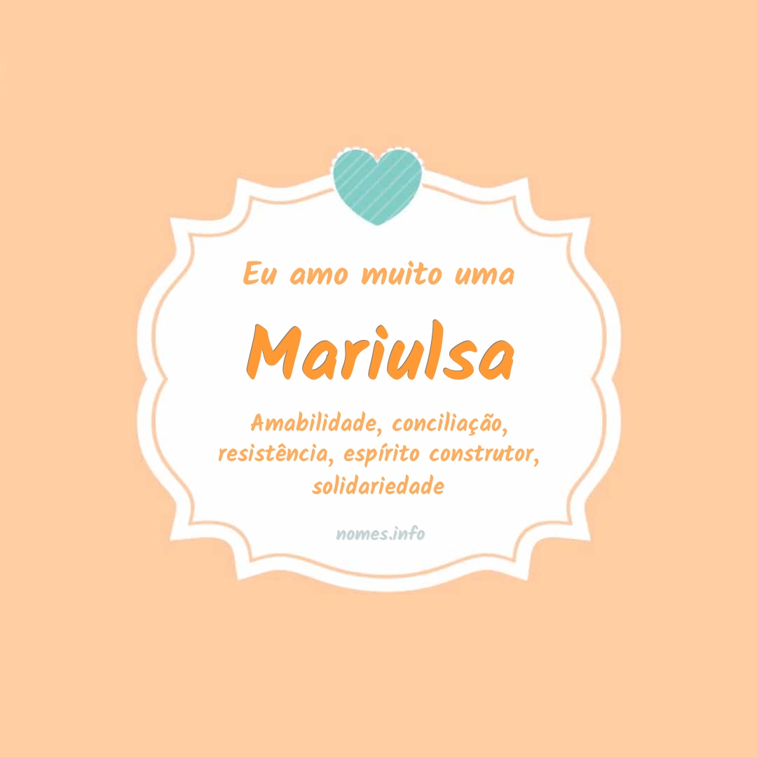 Eu amo muito Mariulsa