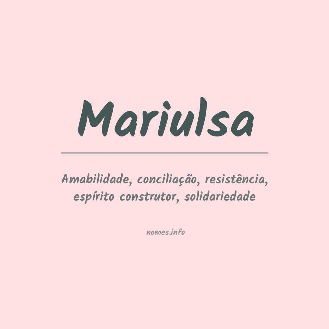 Significado do nome Mariulsa