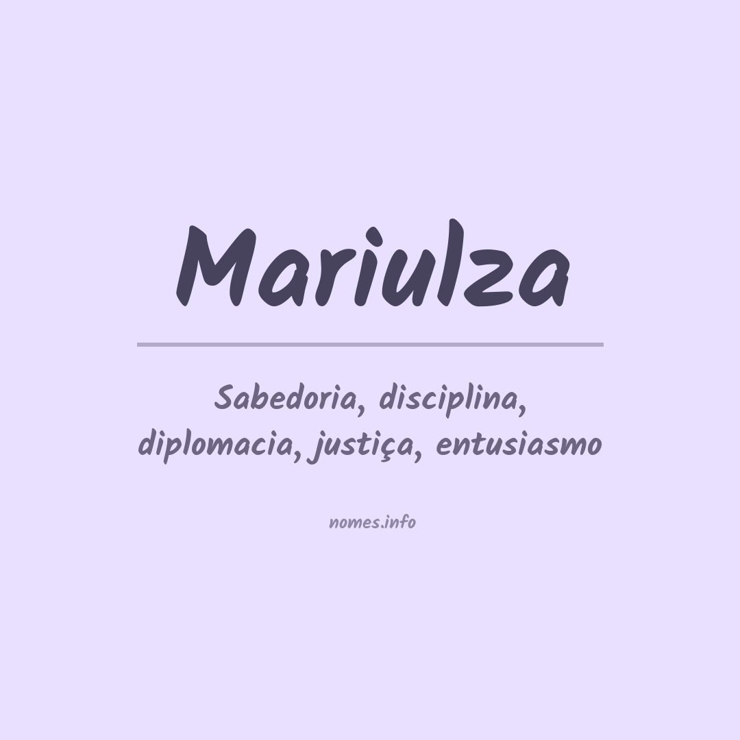 Significado do nome Mariulza