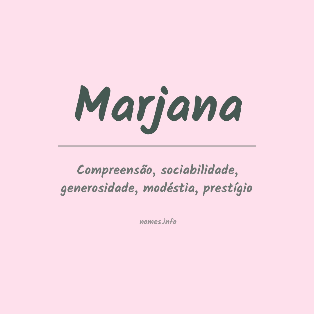 Significado do nome Marjana