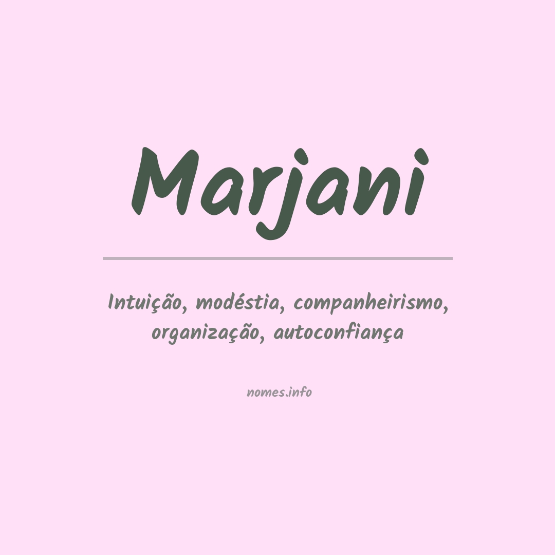 Significado do nome Marjani