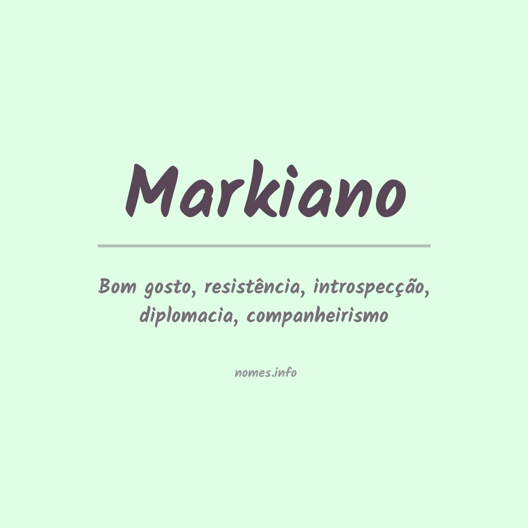 Significado do nome Markiano