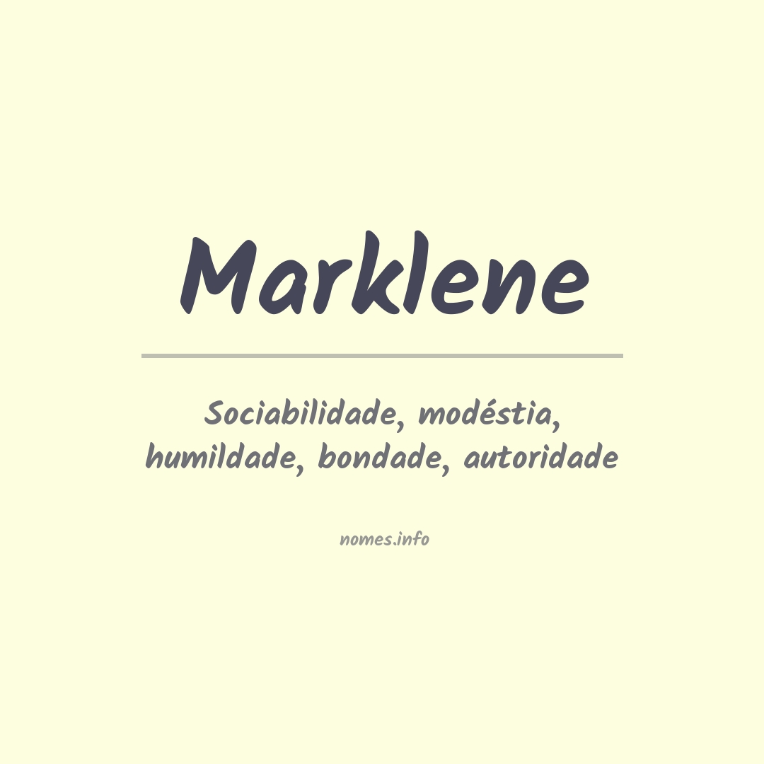 Significado do nome Marklene Significado do nome Marklene