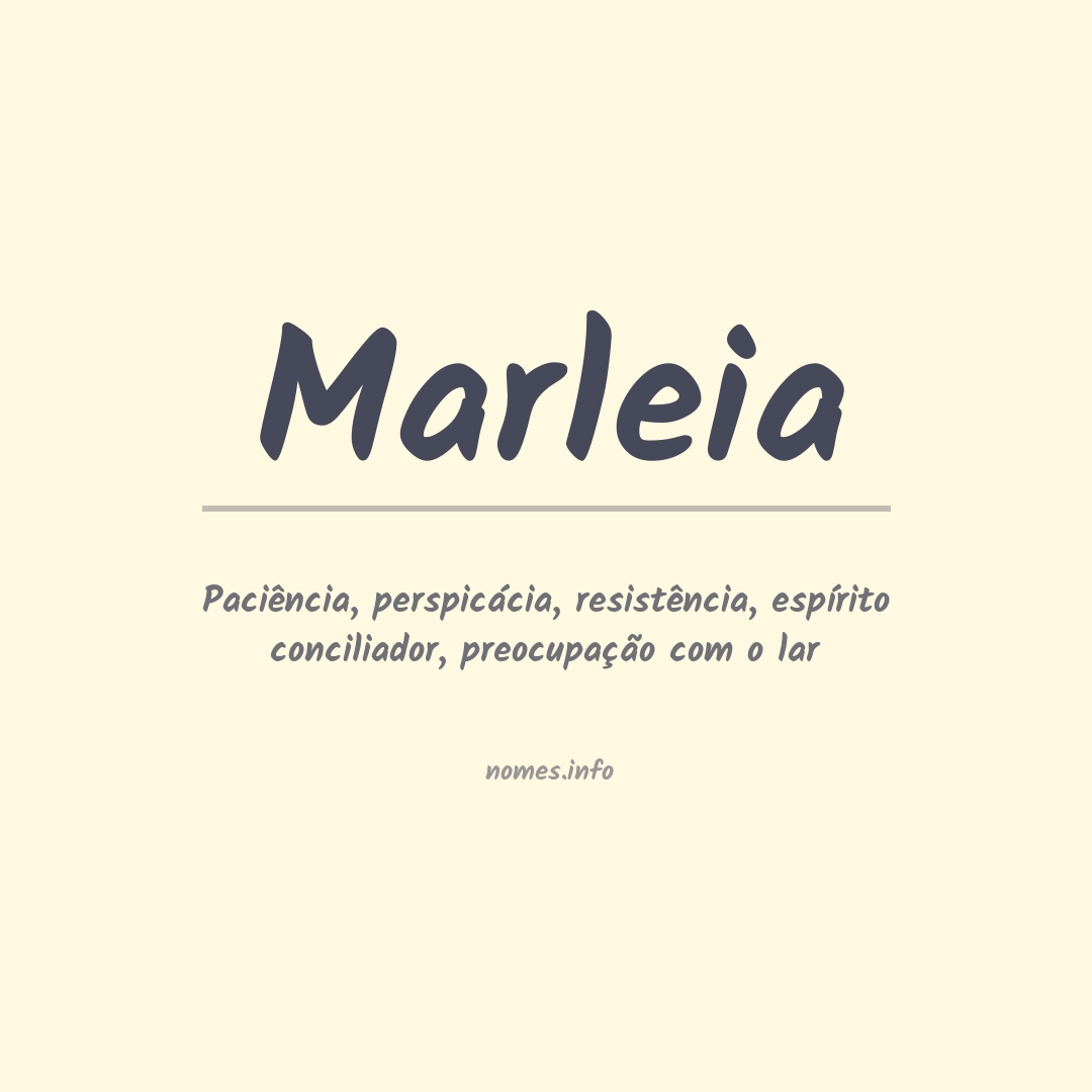 Significado do nome Marleia