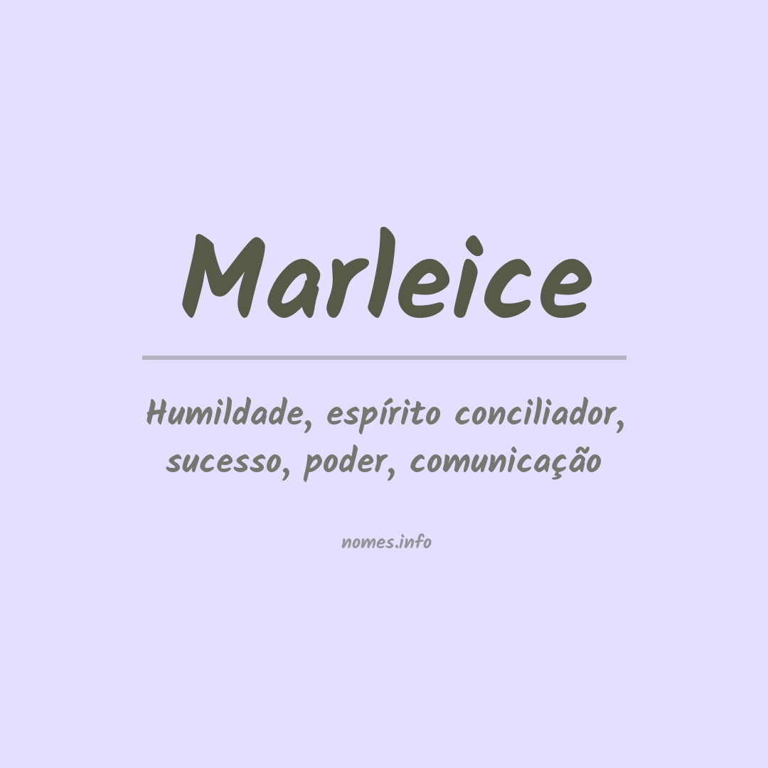 Significado do nome Marleice