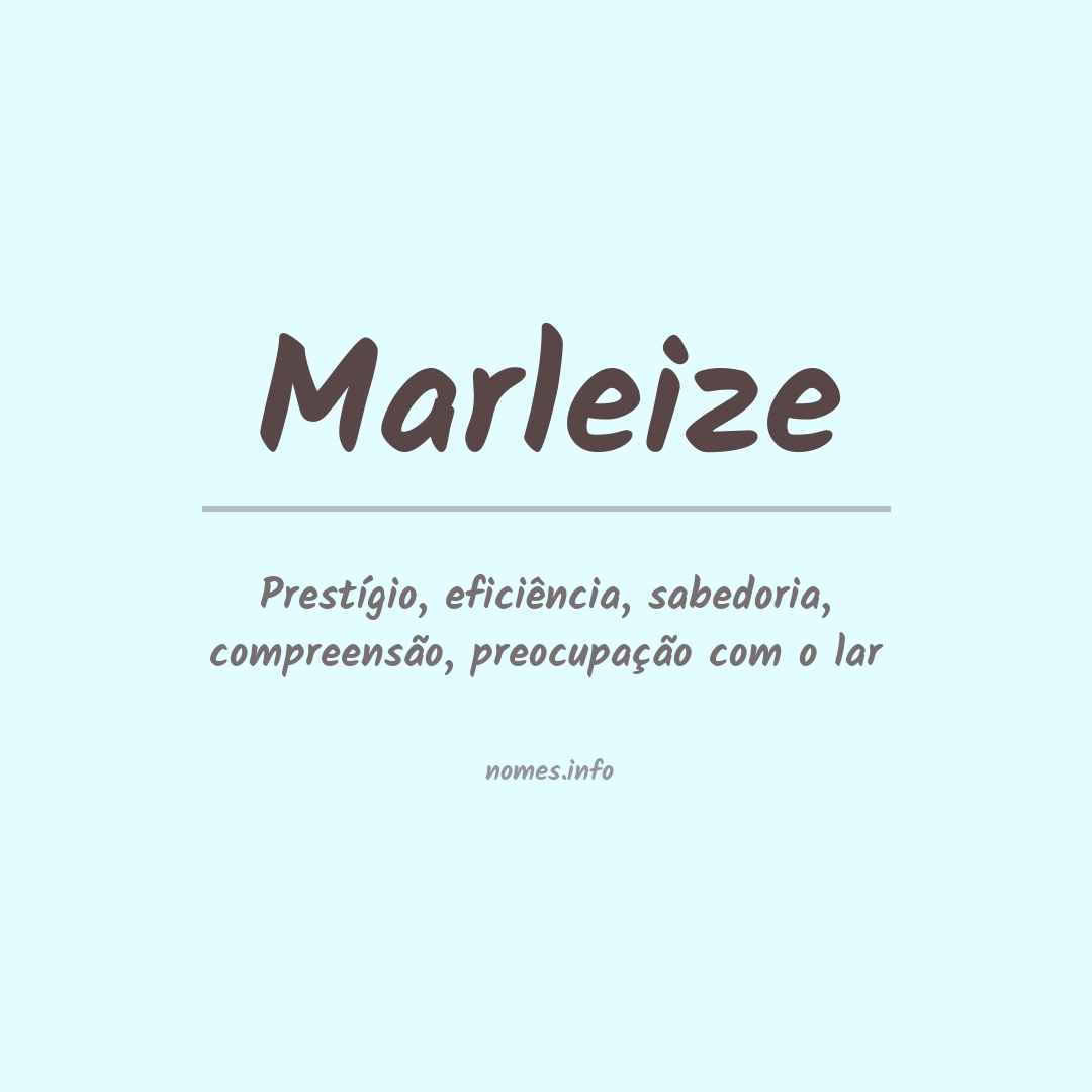 Significado do nome Marleize