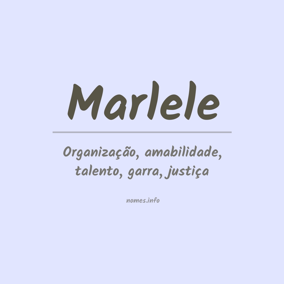 Significado do nome Marlele