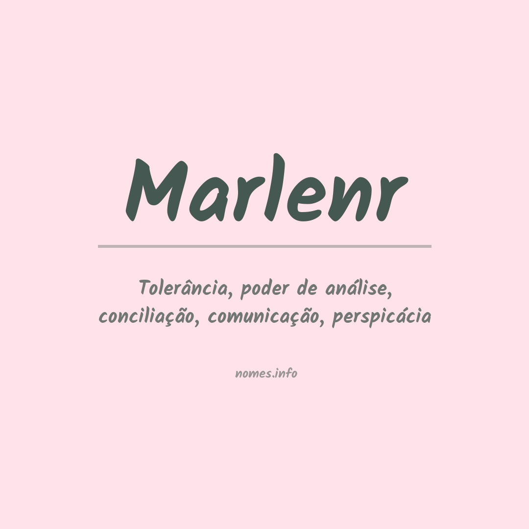 Significado do nome Marlenr