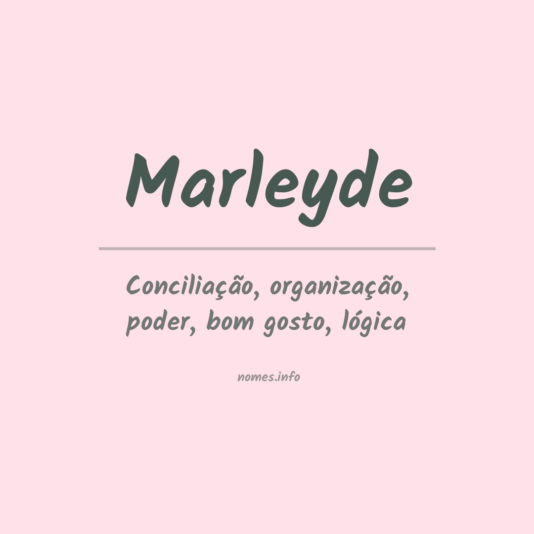 Significado do nome Marleyde