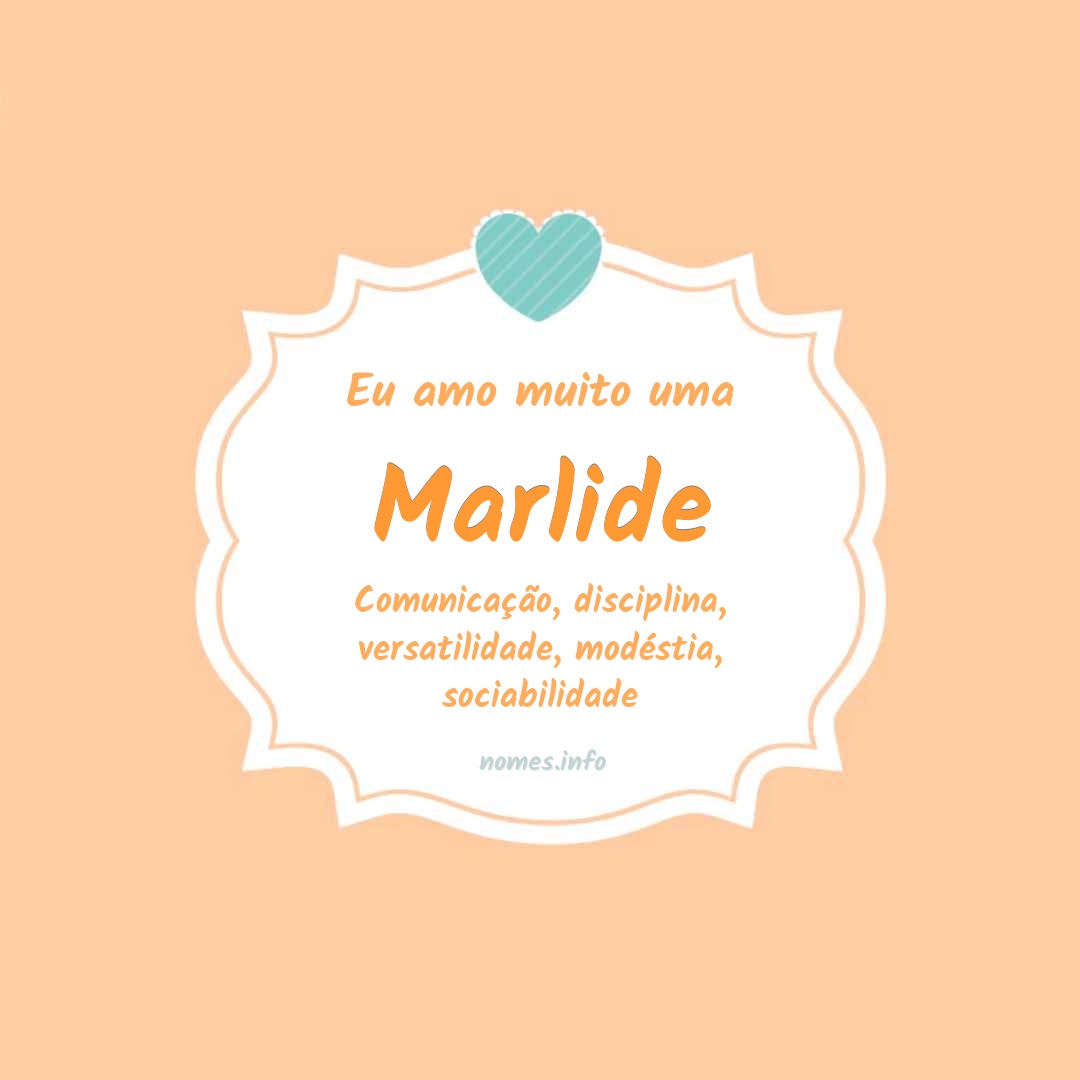 Eu amo muito Marlide