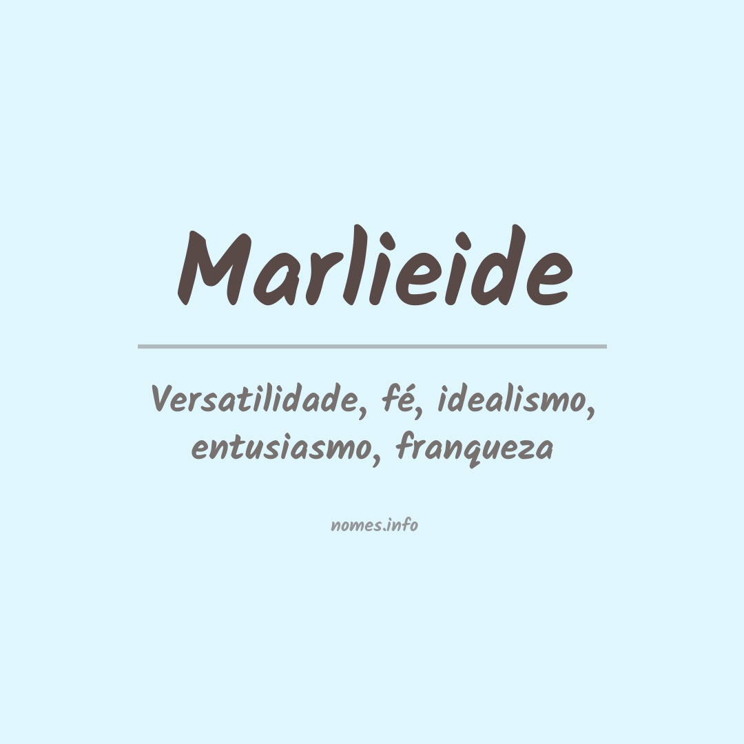 Significado do nome Marlieide