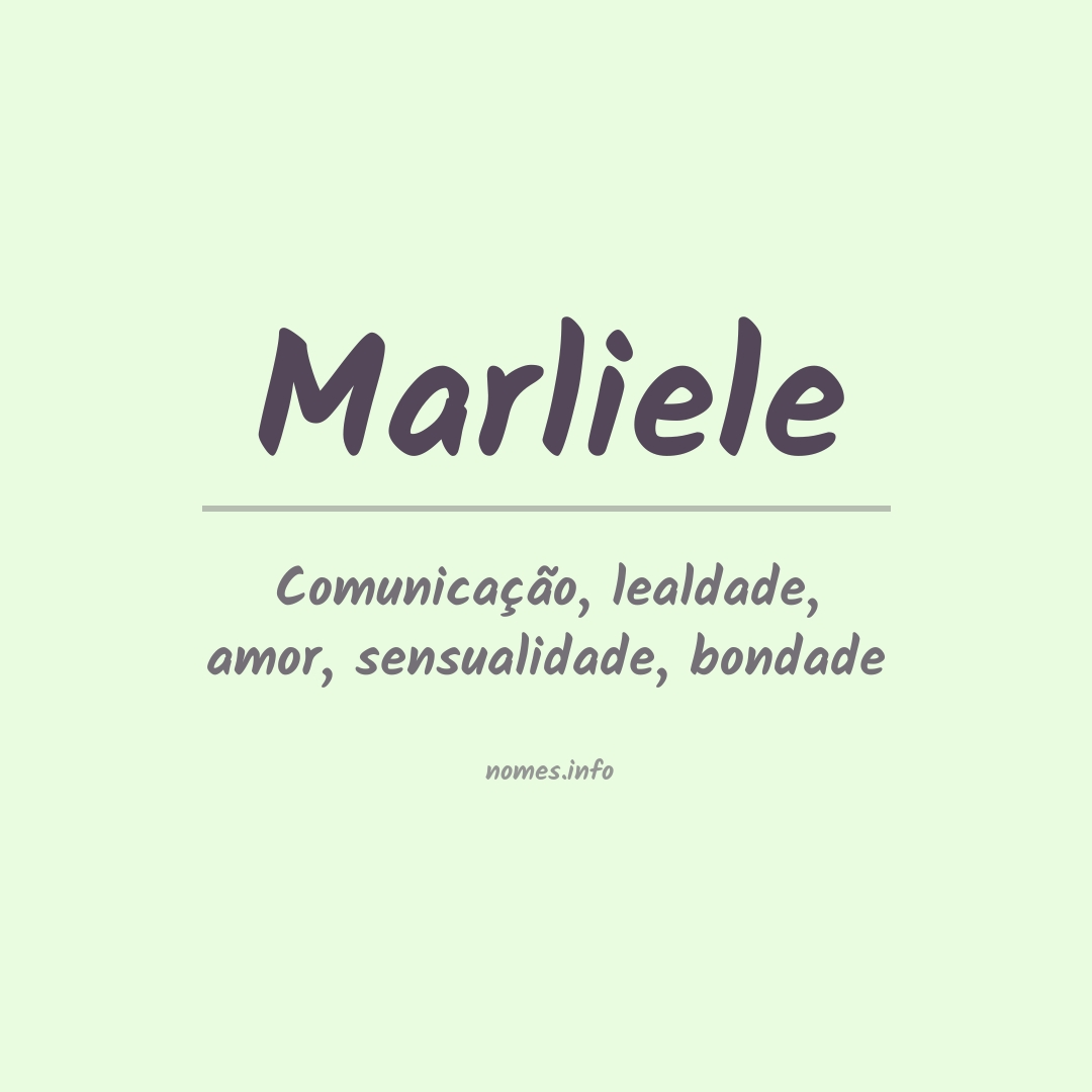 Significado do nome Marliele