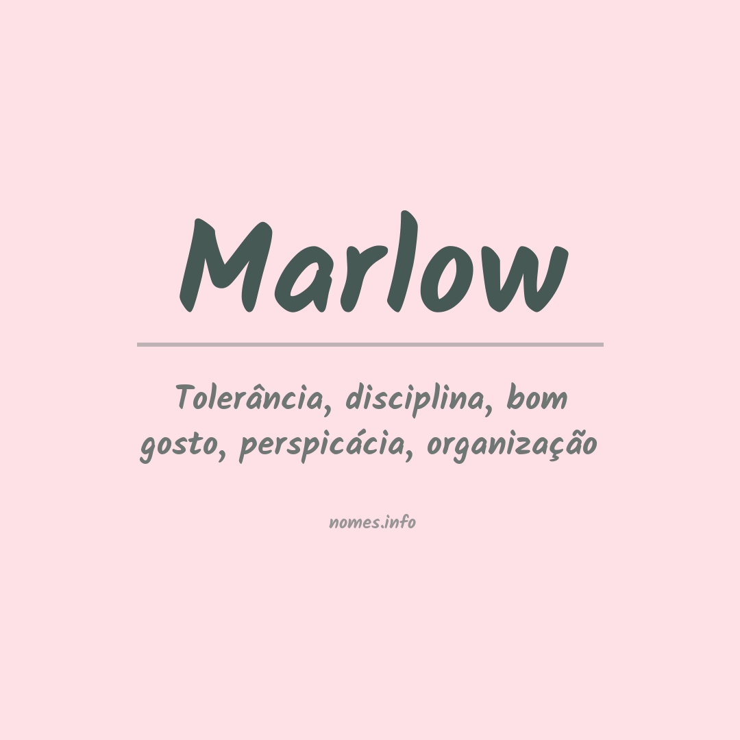 Significado do nome Marlow