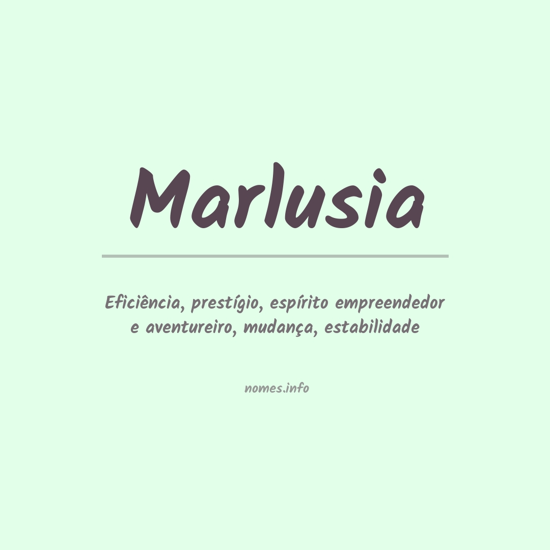 Significado do nome Marlusia