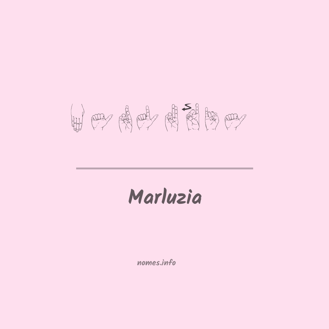 Marluzia em Libras
