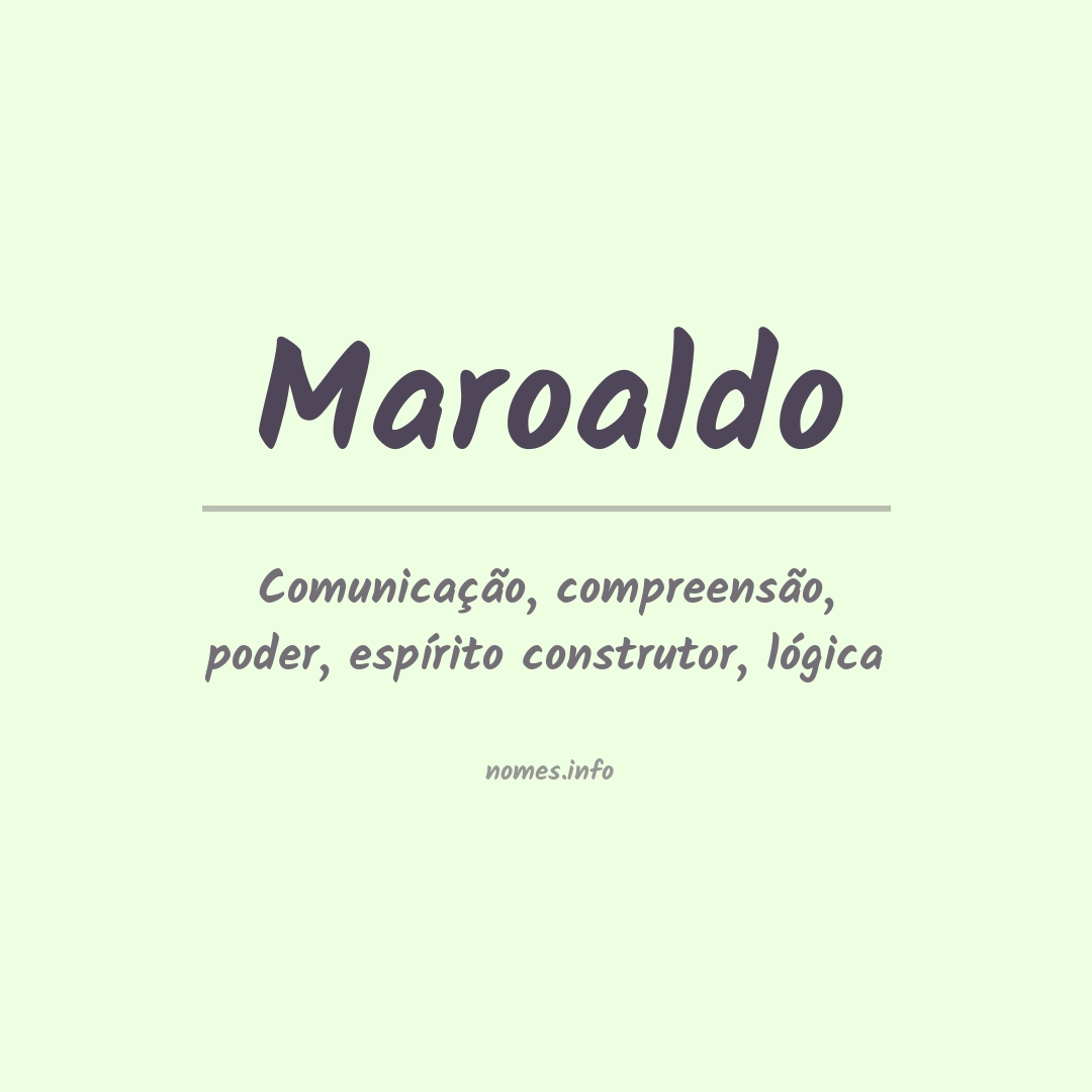 Significado do nome Maroaldo