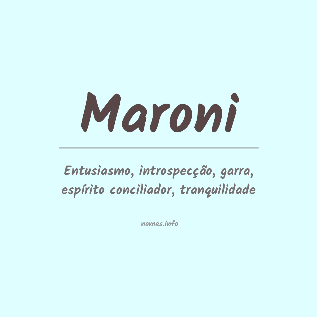 Significado do nome Maroni