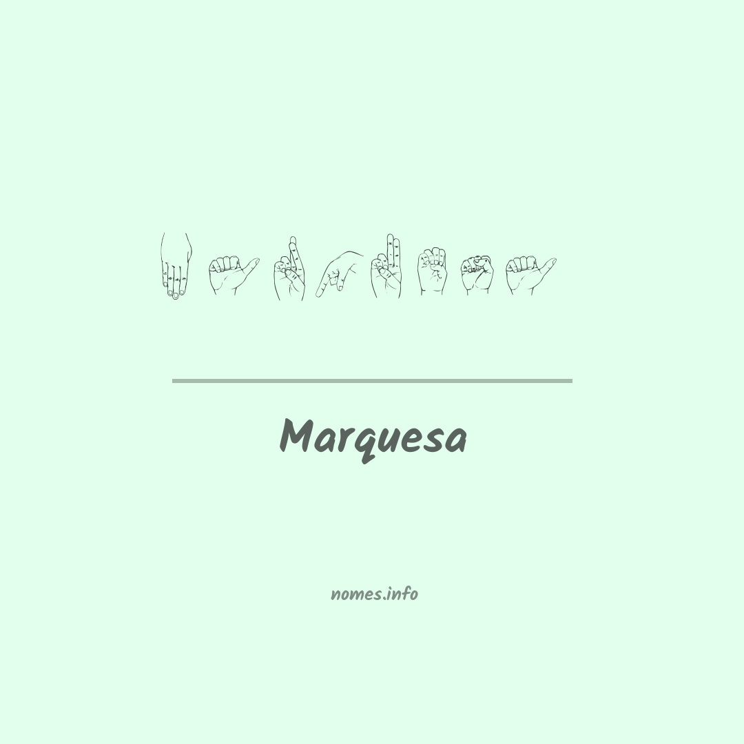 Marquesa em Libras