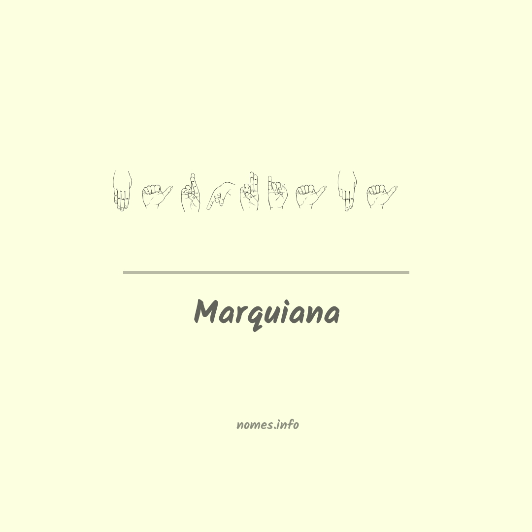 Marquiana em Libras