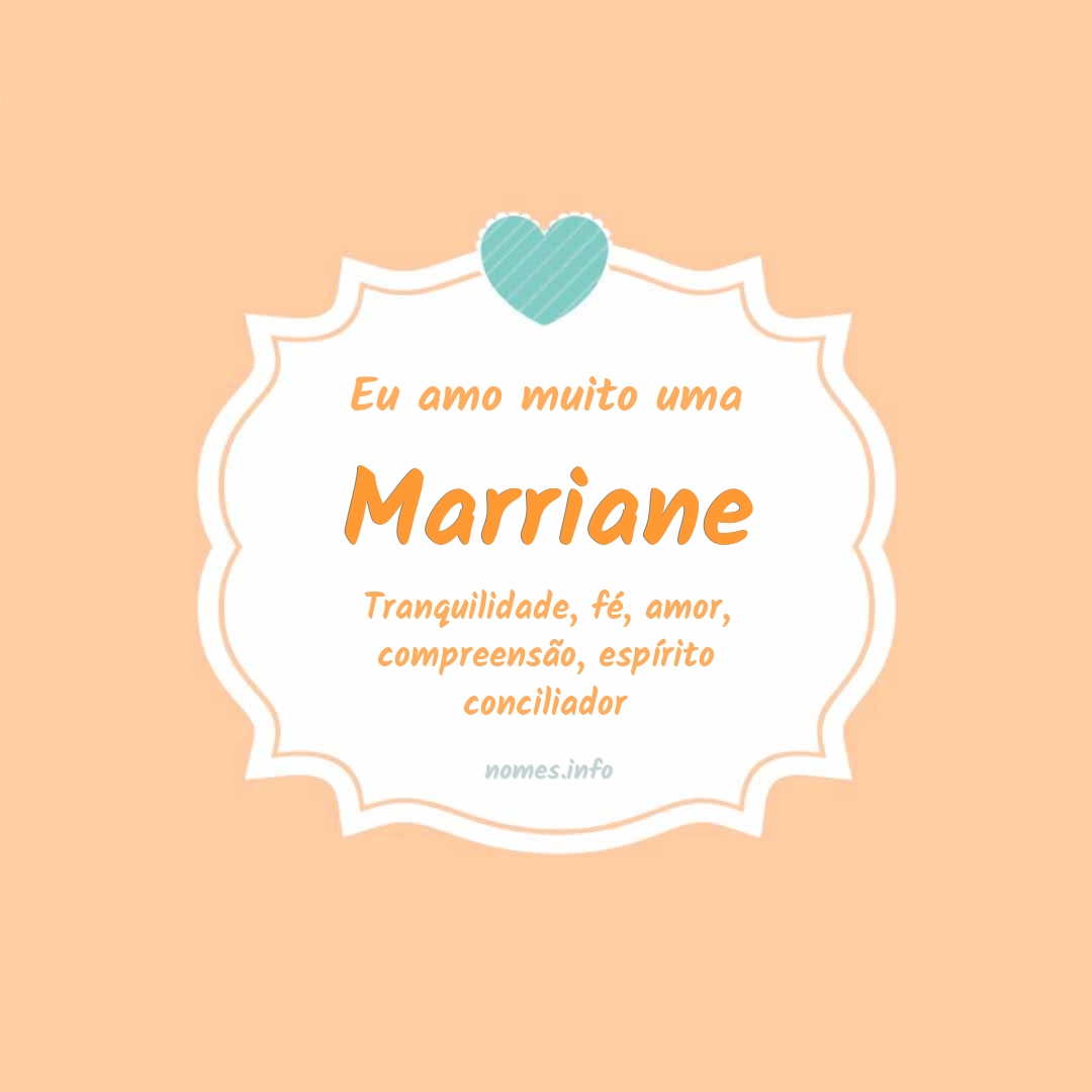 Eu amo muito Marriane Eu amo muito Marriane