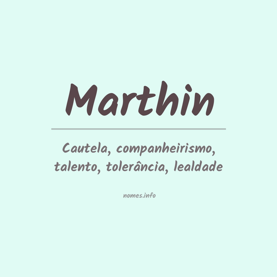 Significado do nome Marthin