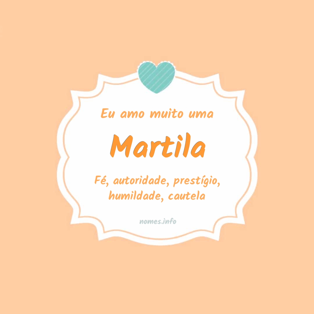 Eu amo muito Martila