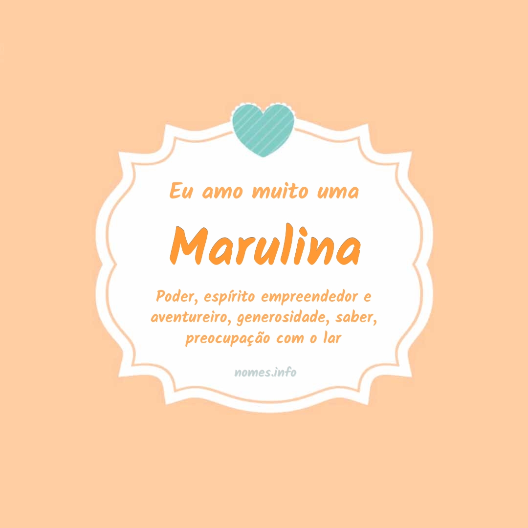 Eu amo muito Marulina