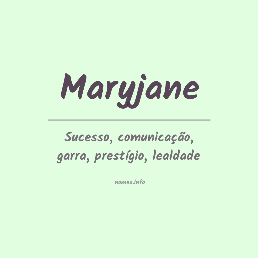 Significado do nome Maryjane