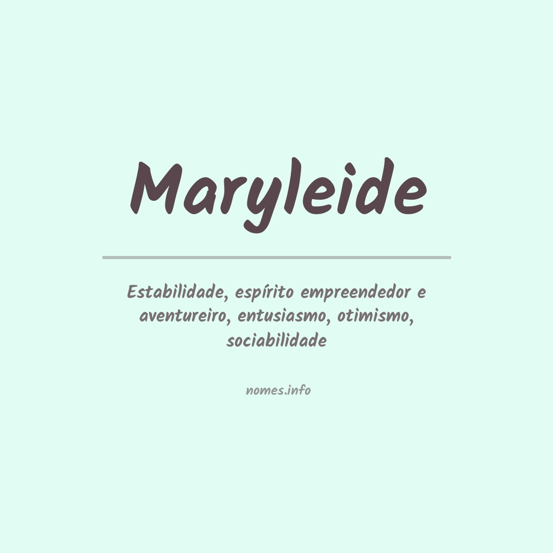 Significado do nome Maryleide