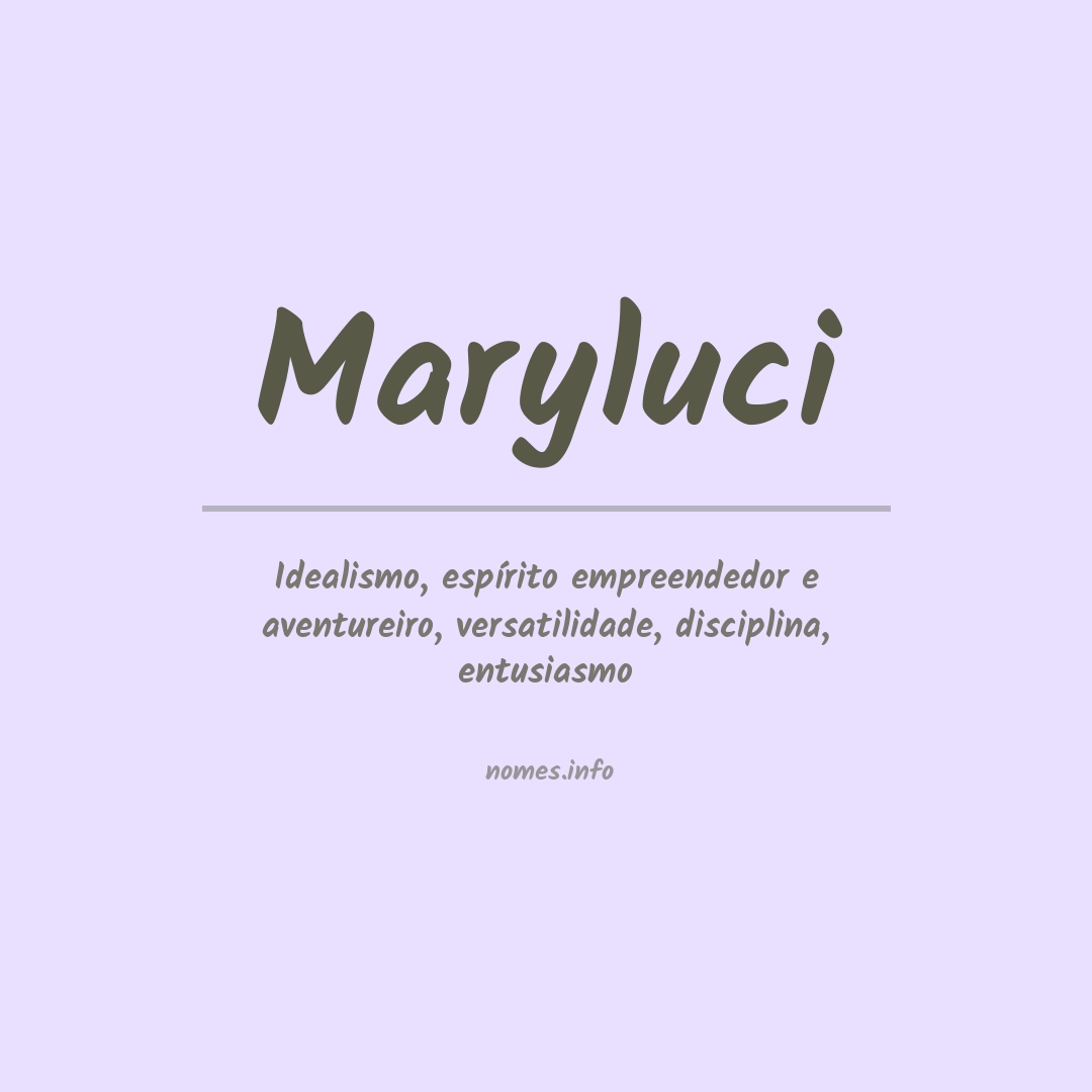 Significado do nome Maryluci