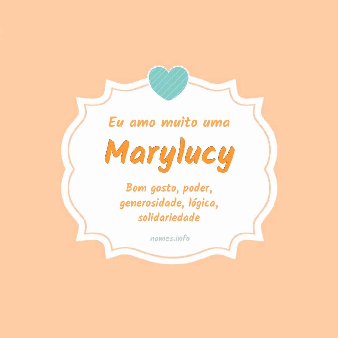 Eu amo muito Marylucy