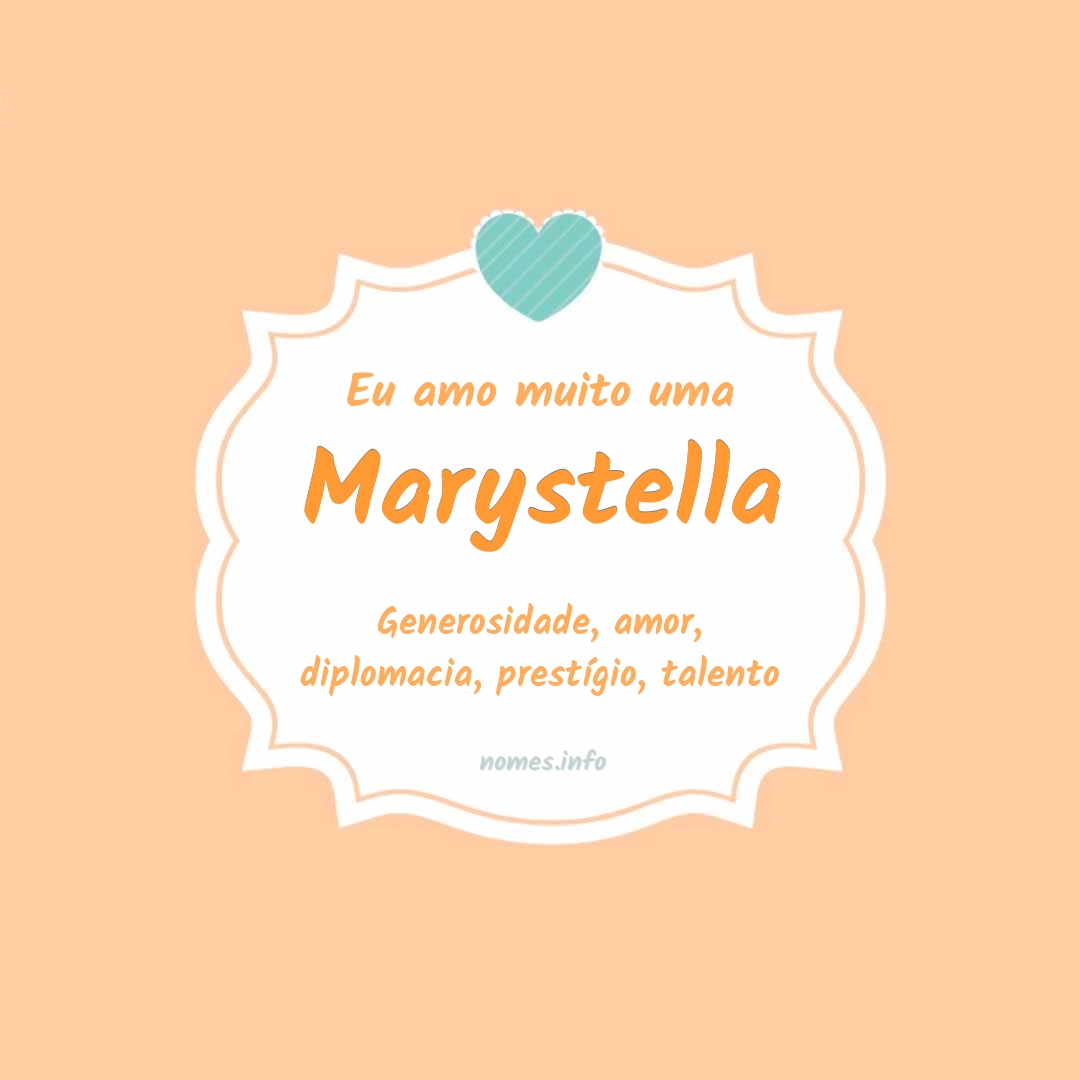 Eu amo muito Marystella