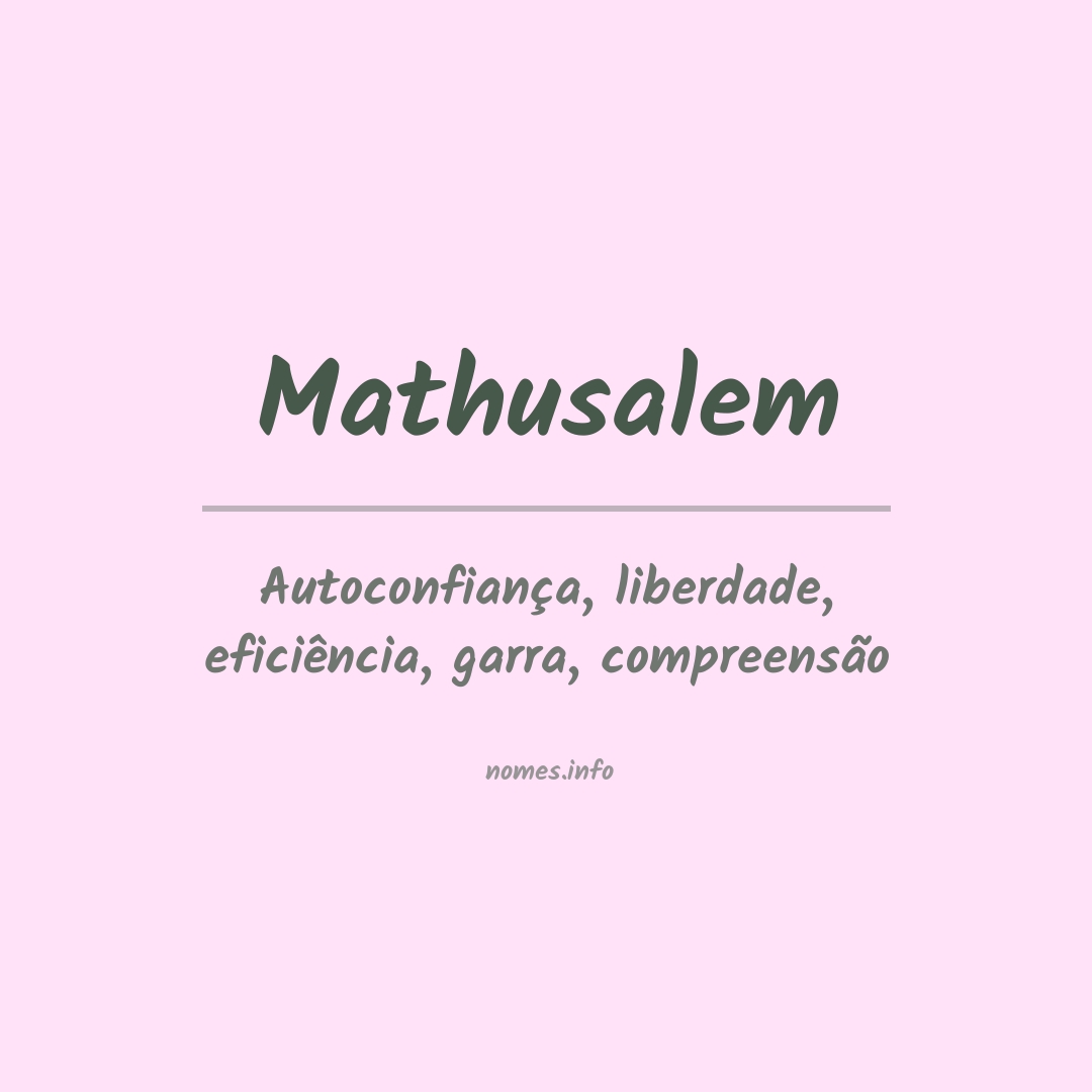 Significado do nome Mathusalem