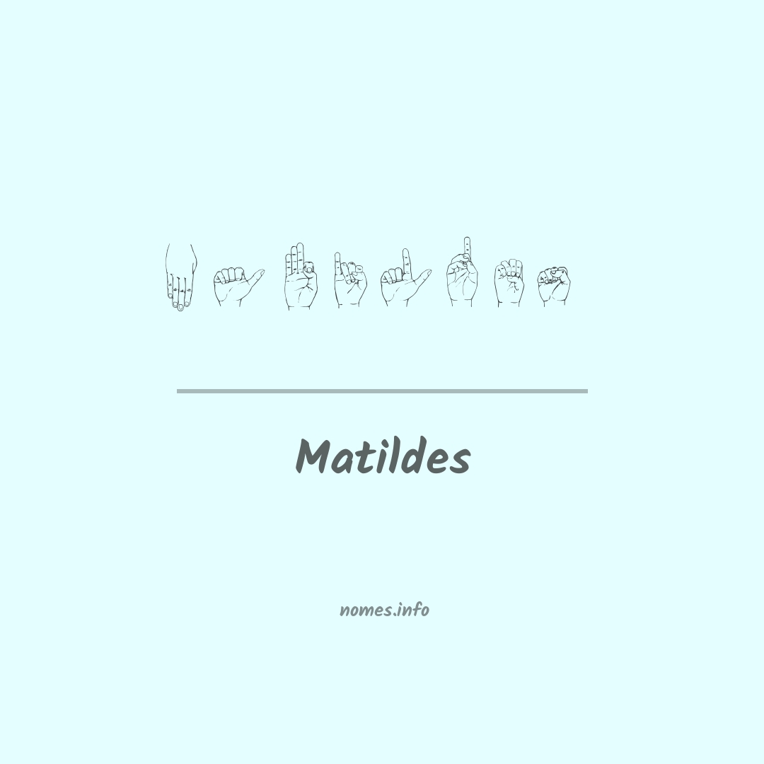 Matildes em Libras