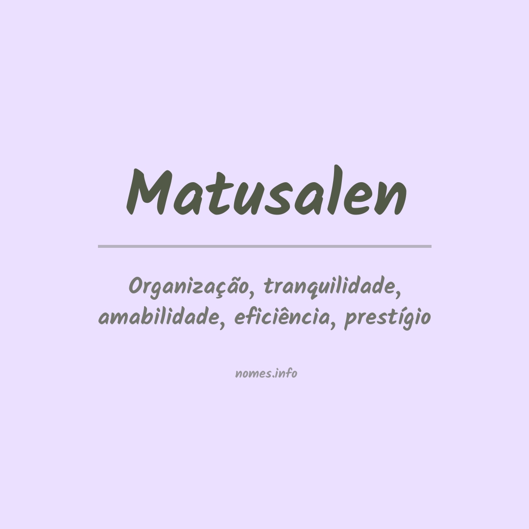 Significado do nome Matusalen