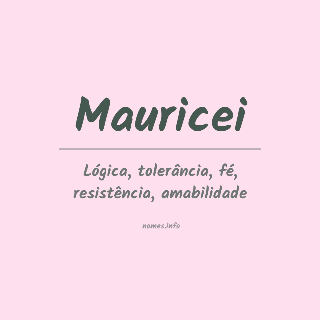 Significado do nome Mauricei