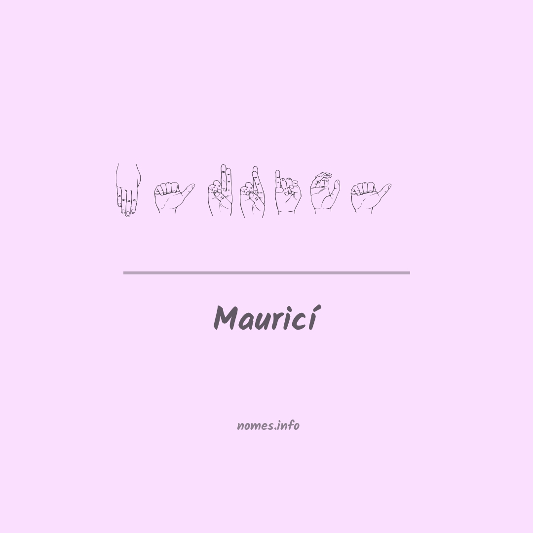 Mauricí em Libras